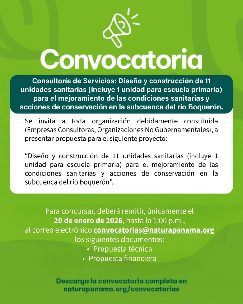 Consultoría de Servicios: Diseño y construcción de 11 unidades sanitarias (incluye 1 unidad para escuela primaria) para el mejoramiento de las condiciones sanitarias y acciones de conservación en la subcuenca del río Boquerón